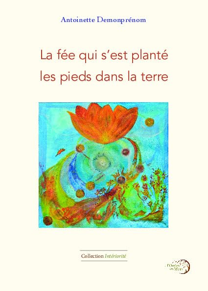 La fée qui s'est planté les pieds dans la terre book