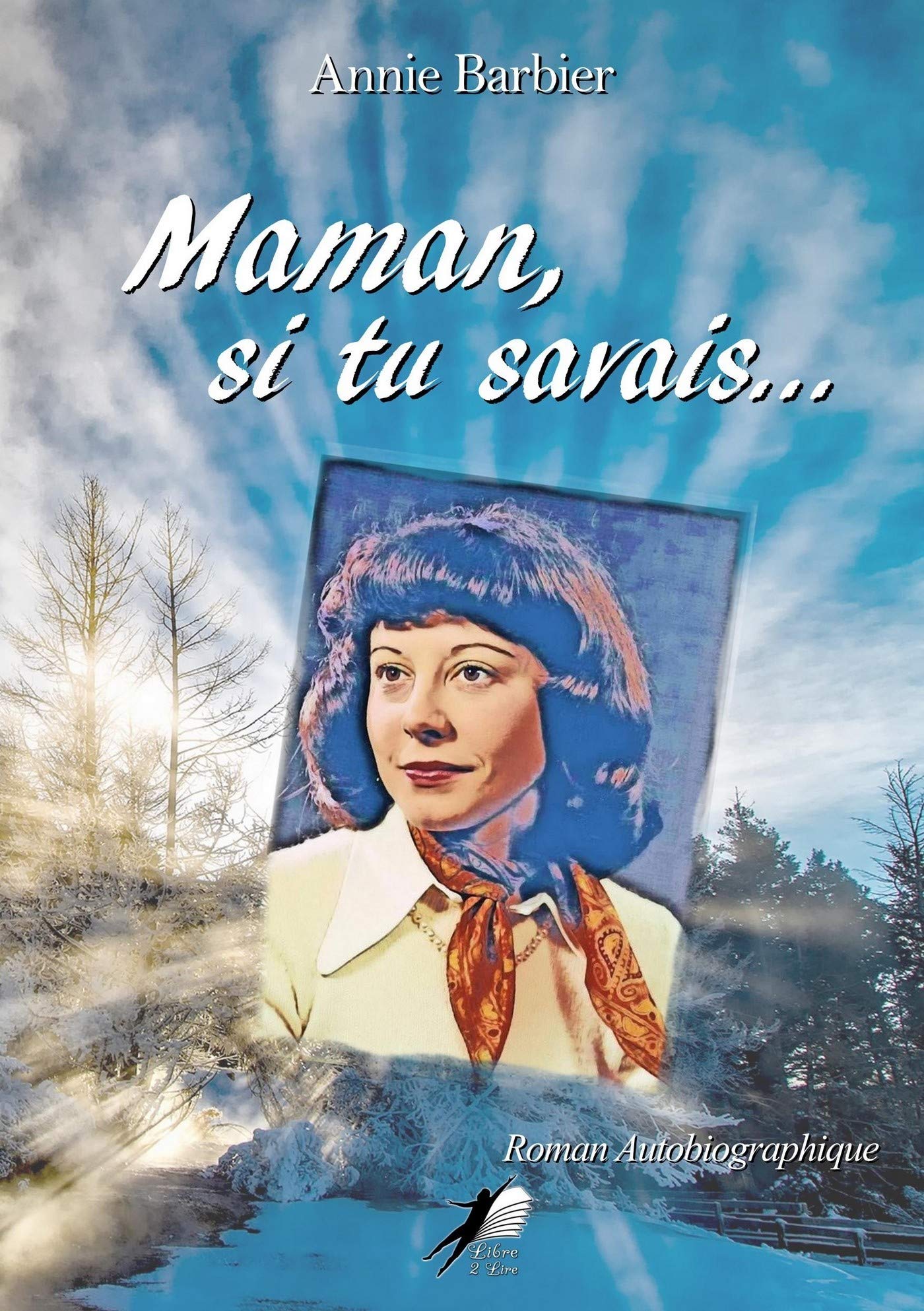 Maman si tu savais... book