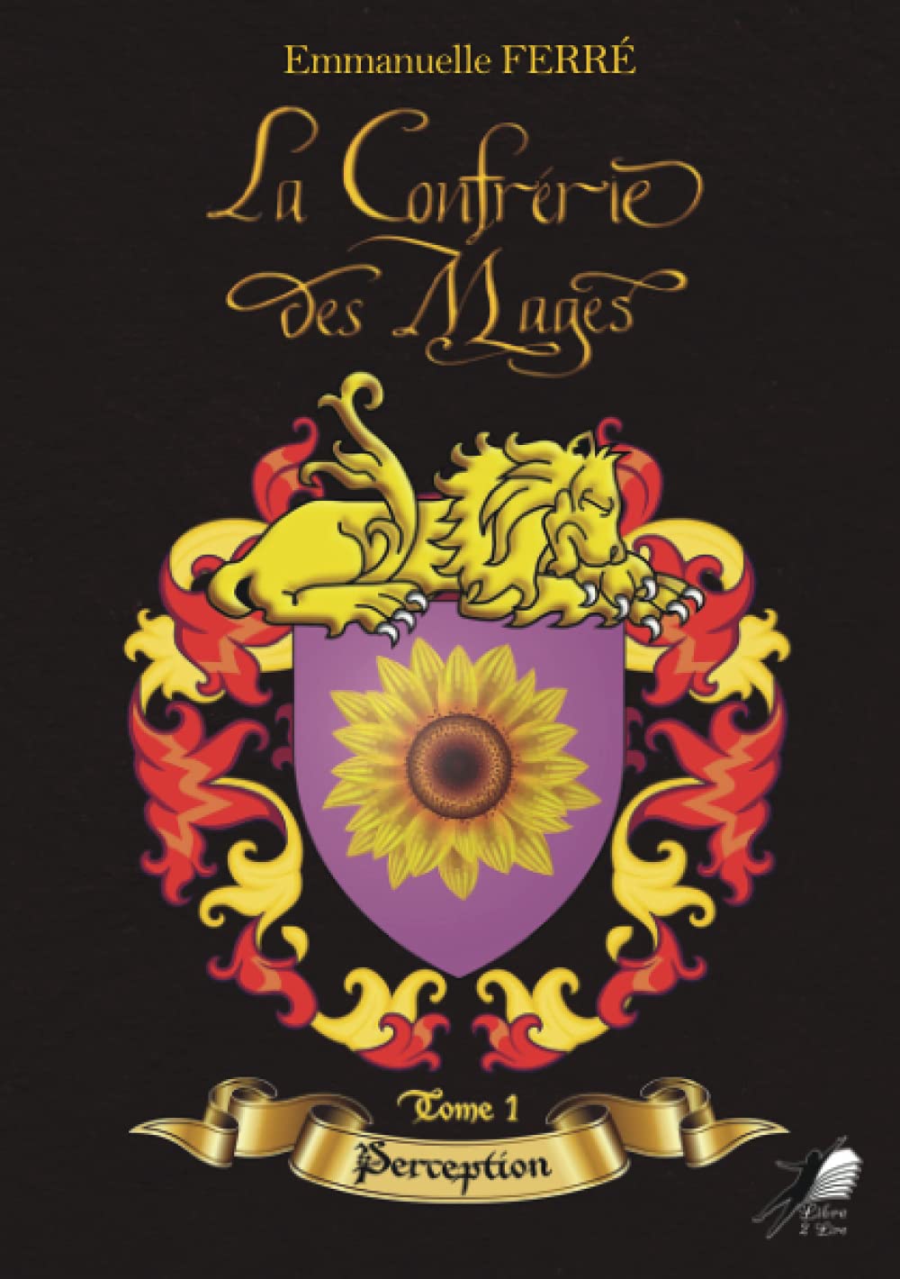 La Confrérie des Mages - Tome 1 book