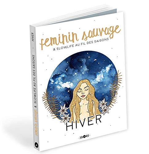 Féminin sauvage et Slowlife au fil des saisons - HIVER Books
