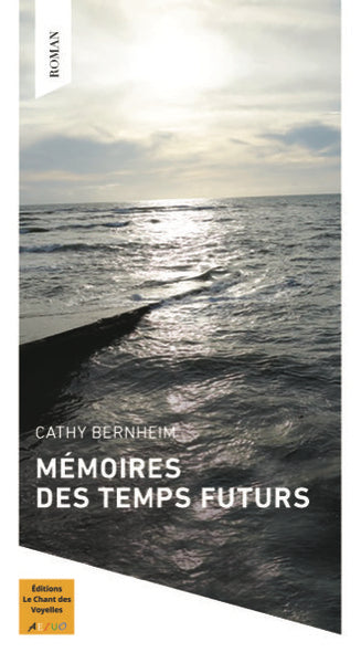 Mémoires des temps futurs book