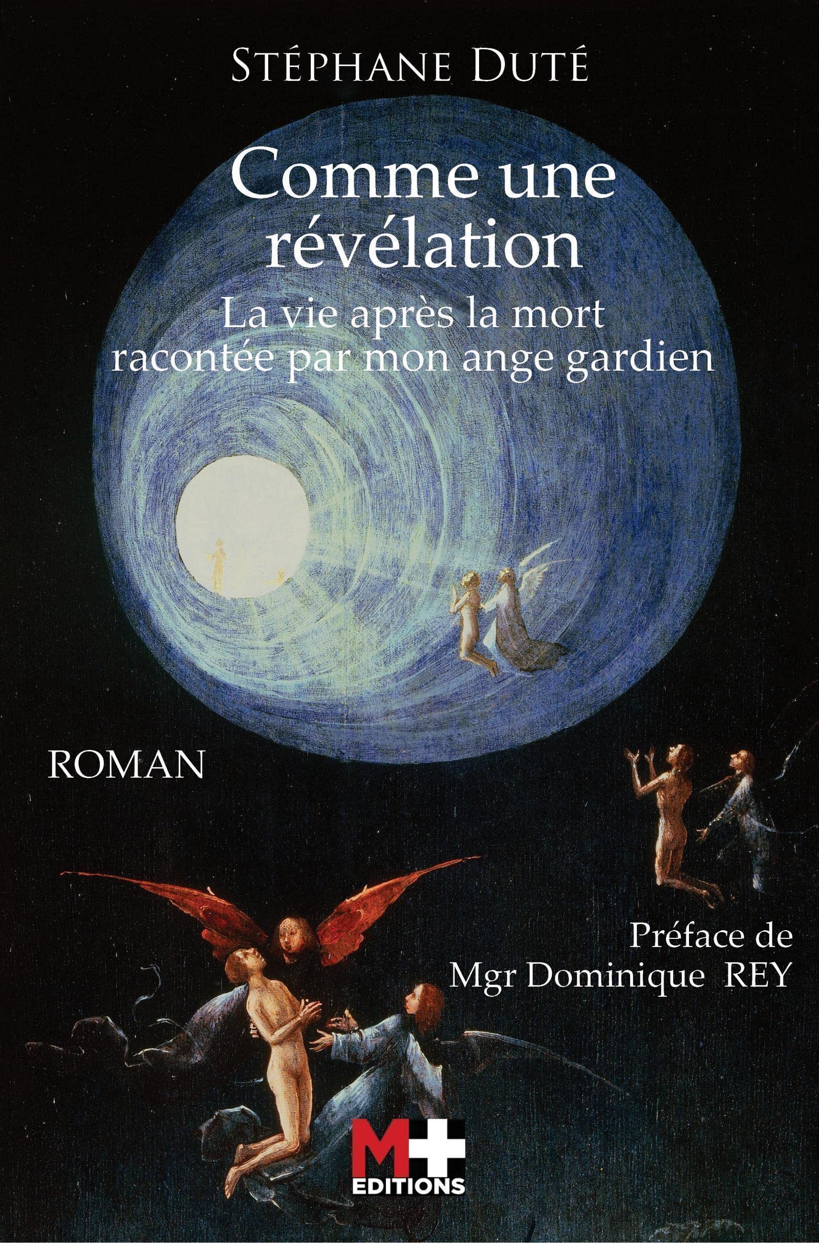 Comme une révélation: LA VIE APRES LA MORT RACONTEE PAR MON ANGE GARDIEN Books