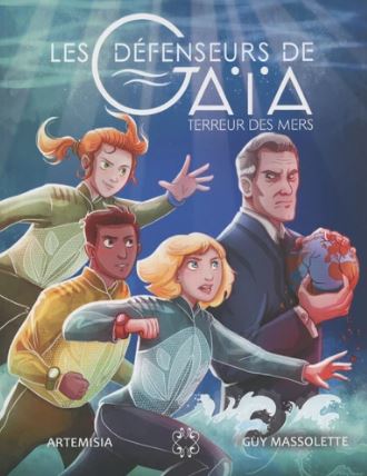Les défenseurs de Gaïa. Terreur des mers book