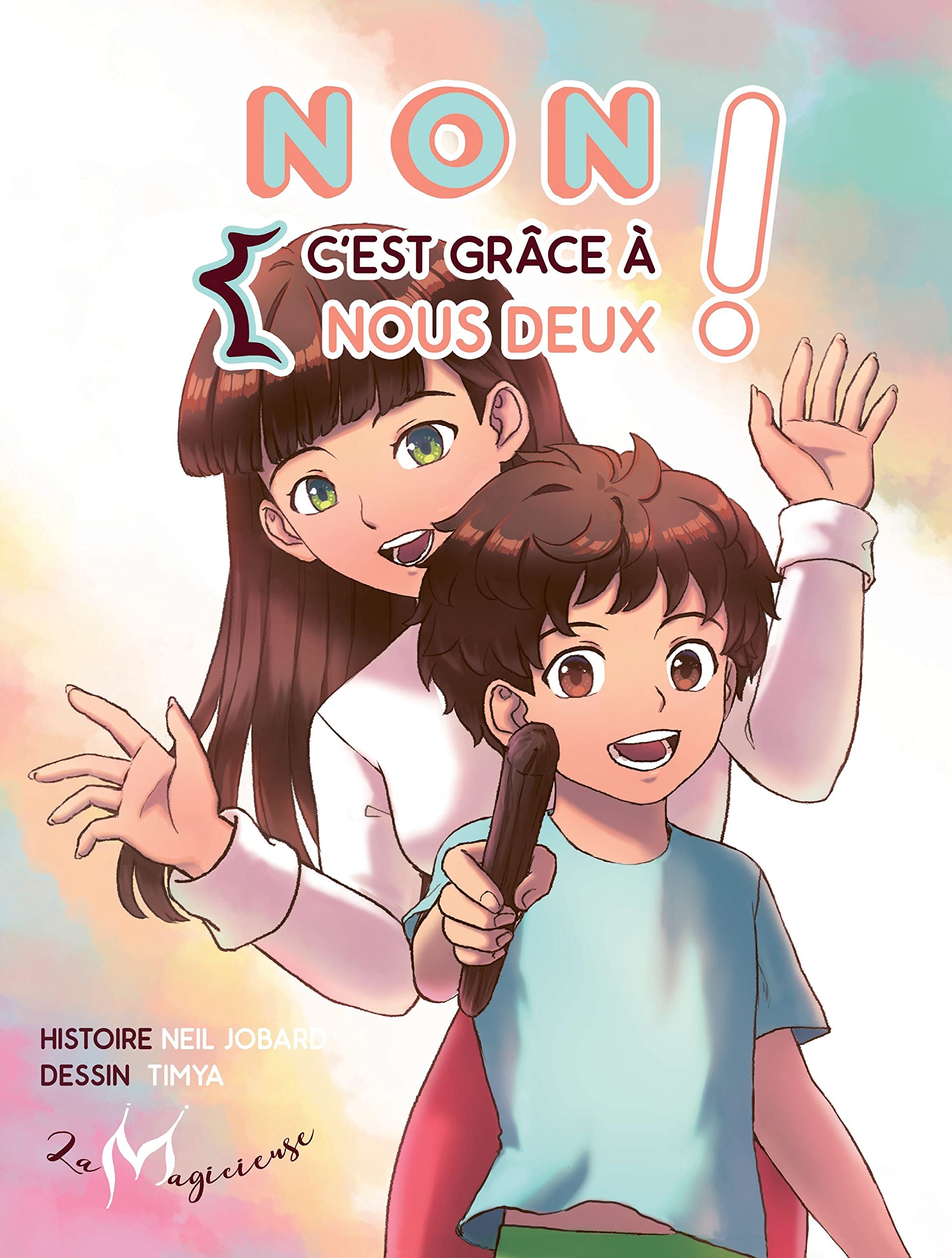 Non, c'est grâce à nous deux ! book