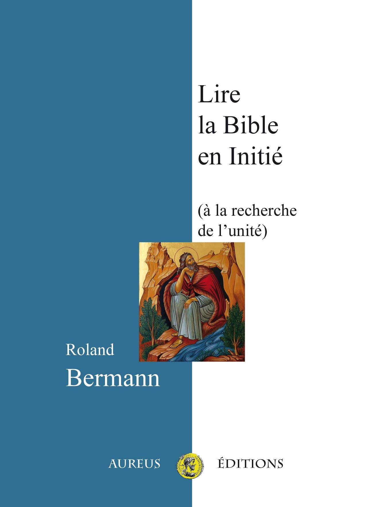 Lire la Bible en Initié book