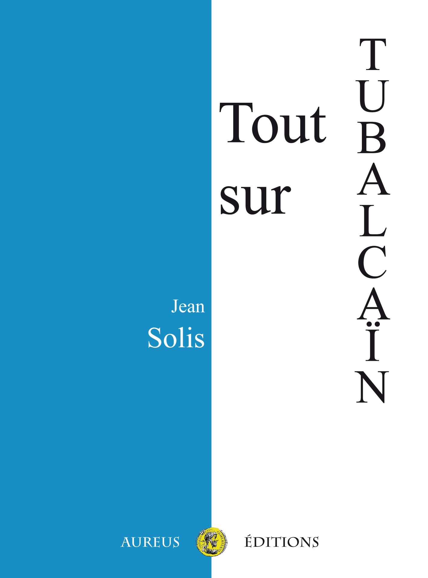 Tout sur TUBALCAIN book