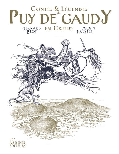 Contes & légendes du Puy de Gaudy en Creuse Fairy Tales & Legends