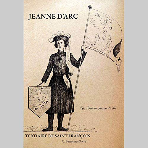 JEANNE D’ARC TERTIAIRE DE SAINT FRANÇOIS book