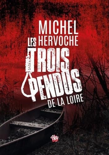 Les trois pendus de la loire book