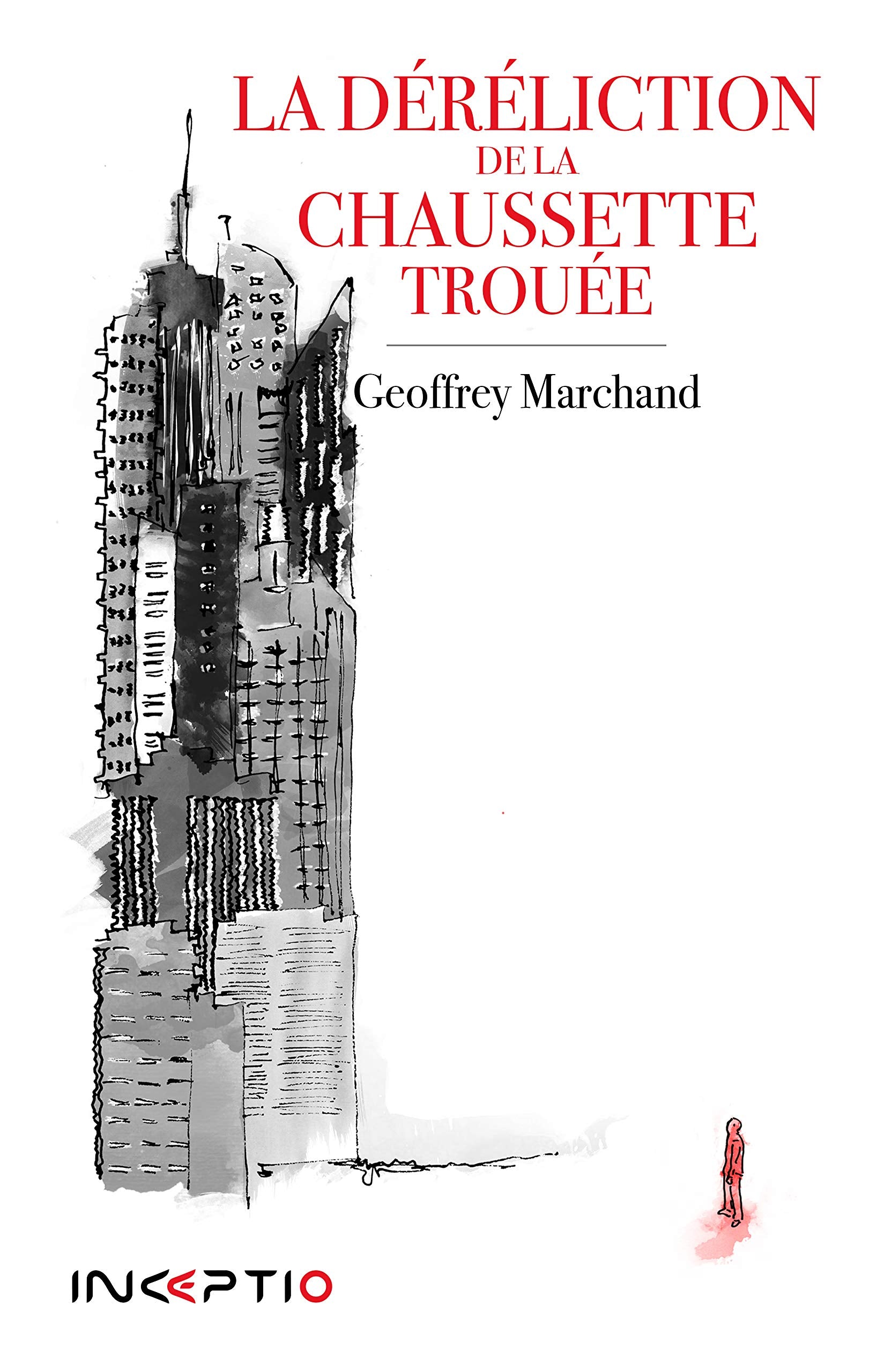 La Déréliction de la chaussette trouée book