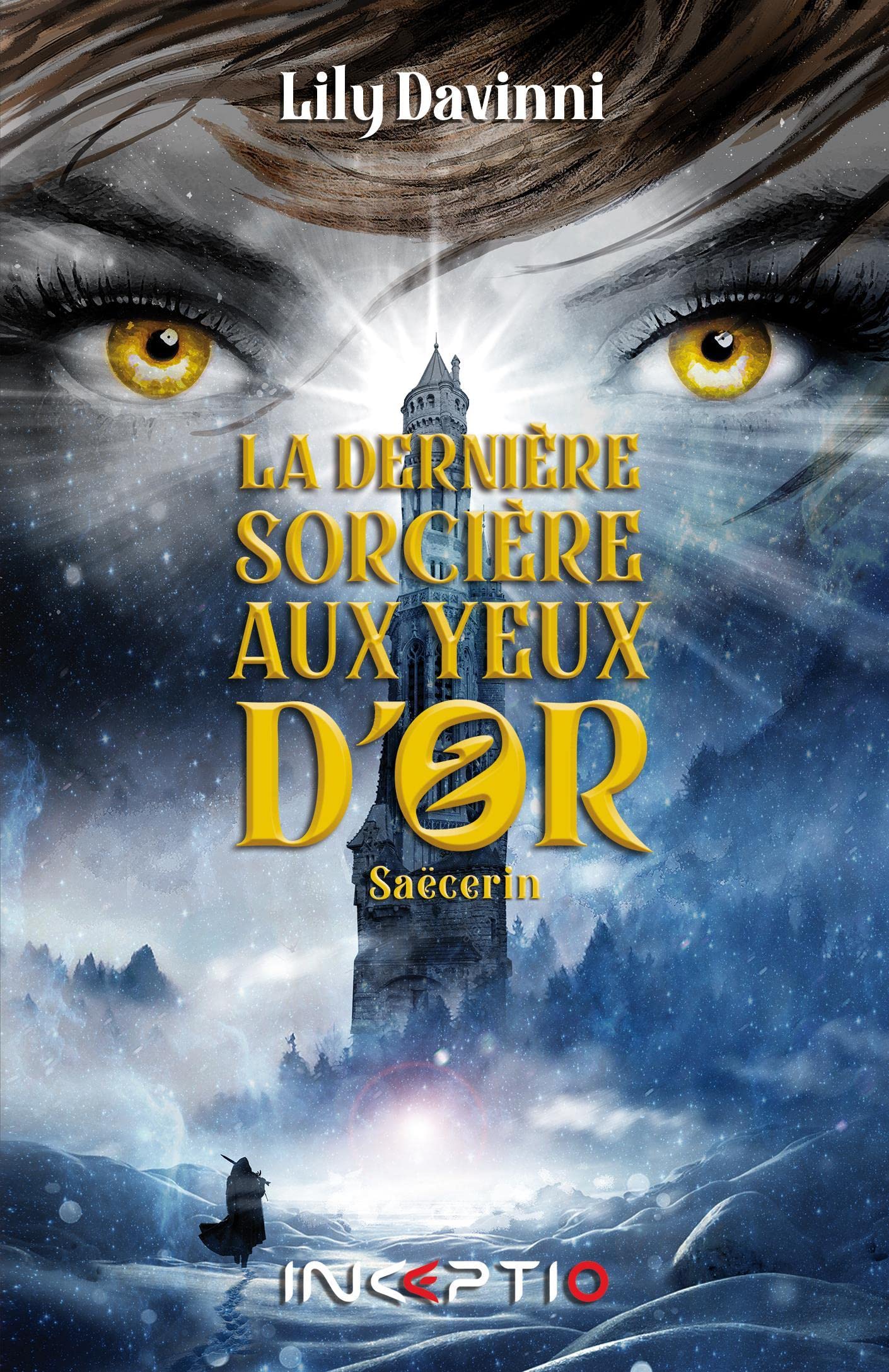 La Derniere Sorcière aux Yeux d'Or Contemporary literature
