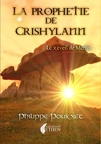 La prophétie de Crishylann: Le Réveil de Merlin Fairy Tales & Legends