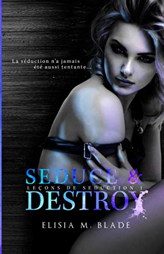 Seduce & Destroy New Adult