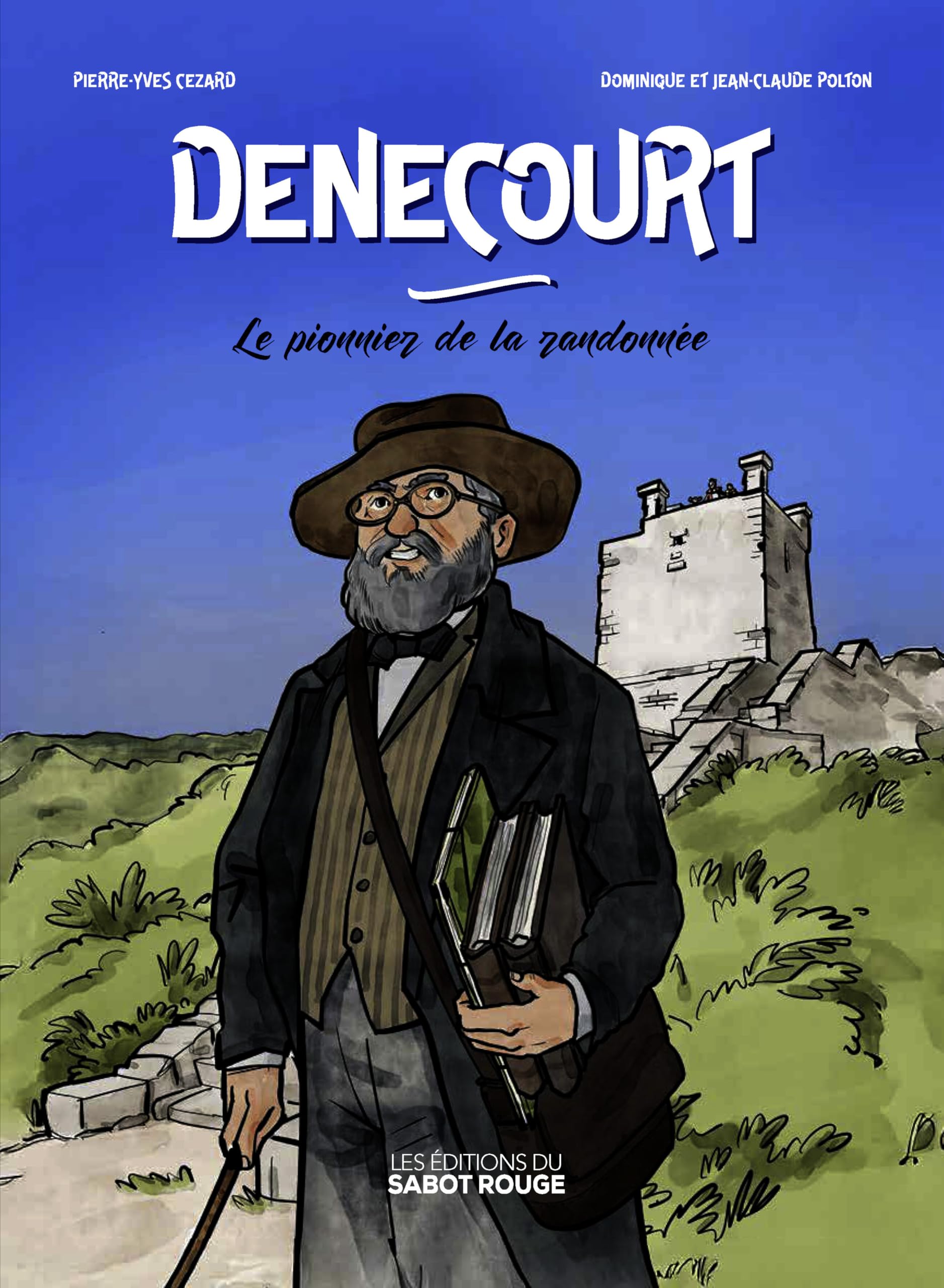 Denecourt. Le pionnier de la randonnée Manga