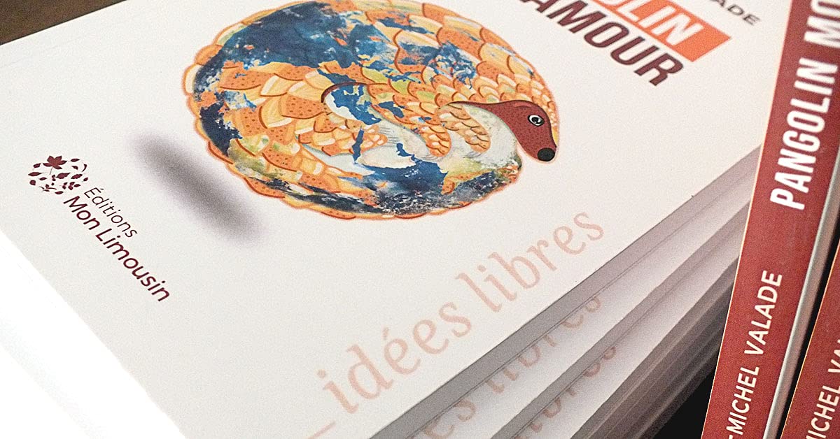 Pangolin mon amour: Du marché du Huanan au Limousin, petite histoire d'une grande pandémie book
