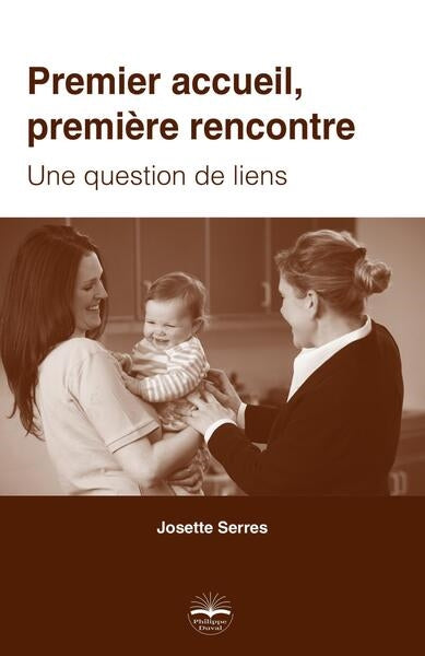 Premier accueil, première rencontre : une question de liens book