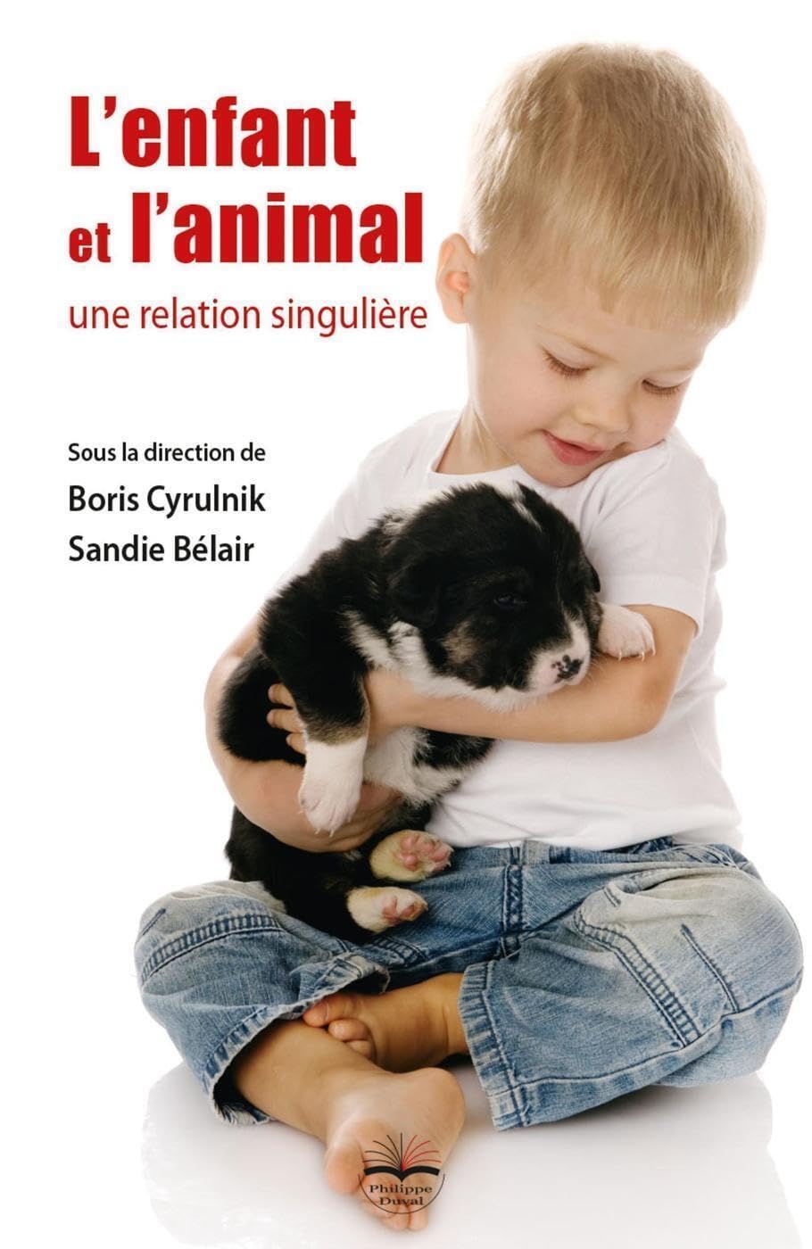 L'enfant et l'animal: Une relation singulière Psychology