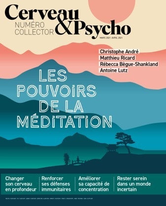 Cerveau & psycho. Les pouvoirs de la méditation : numéro collector Business & Technology