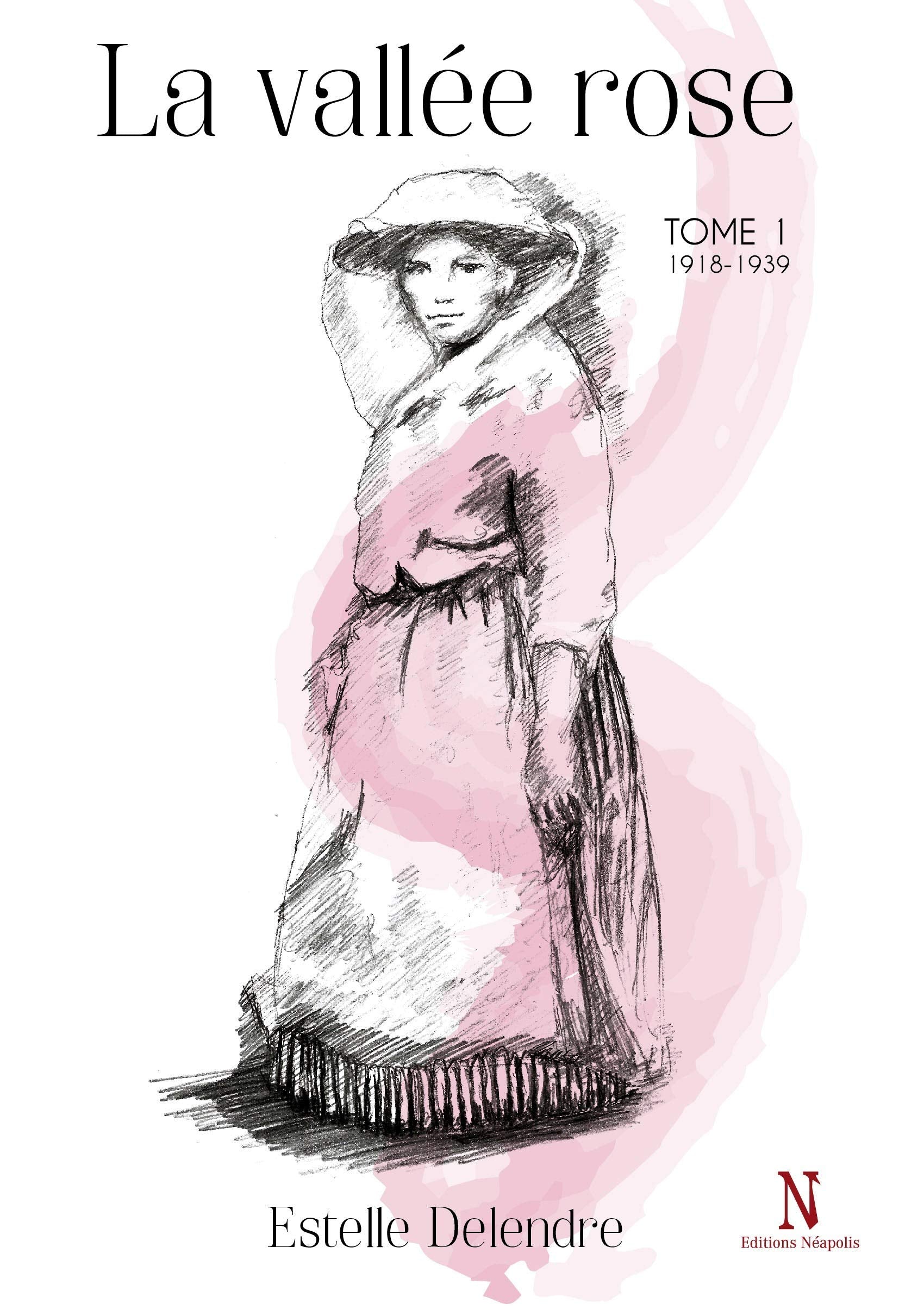 LA VALLEE ROSE: Tome I 1918-1939 Books