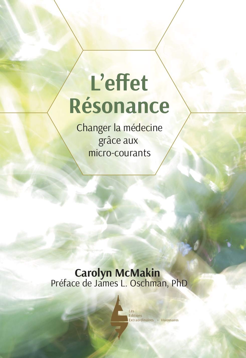 L'Effet Résonance: Comment les micro-courants spécifiques en fréquences changent la médecine Religion & Esotericism