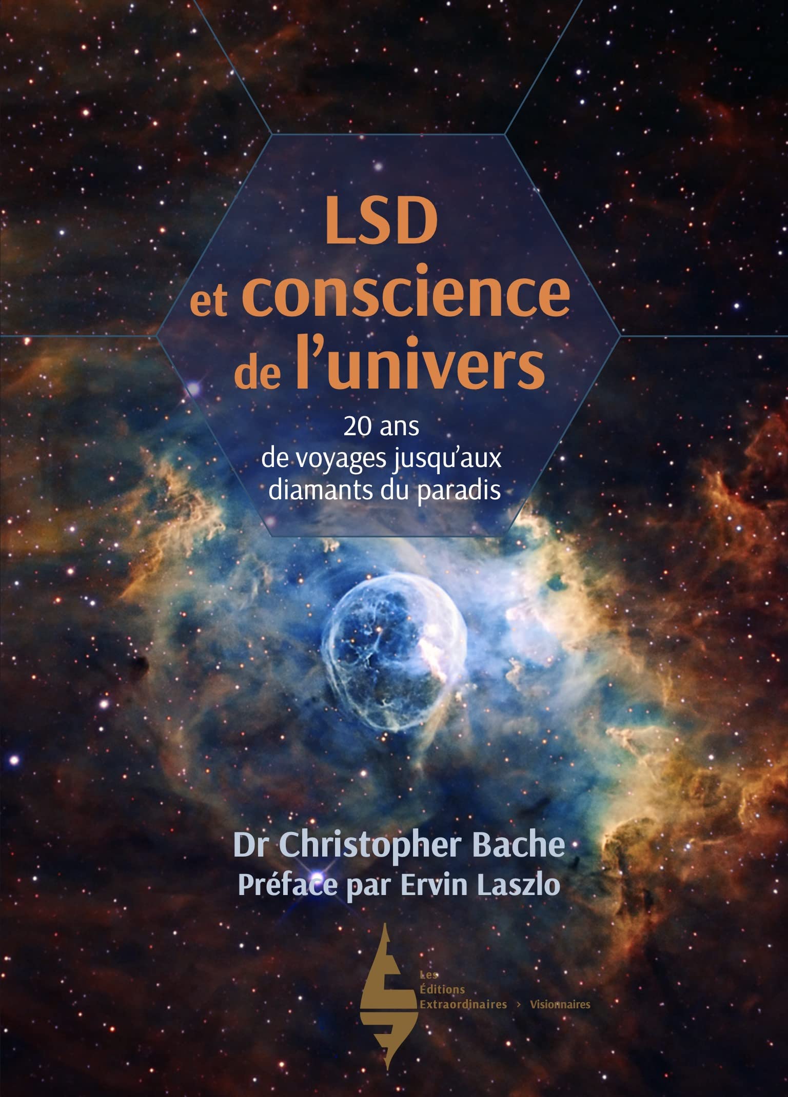 LSD et conscience de l'univers: 20 ans de voyages jusqu'aux diamants du paradis Religion & Esotericism