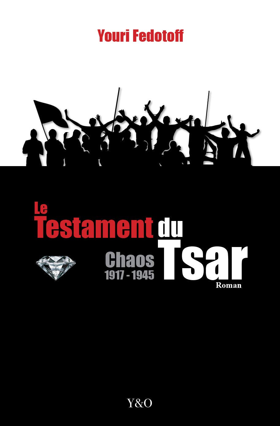 Le Testament du Tsar - Chaos 1917-1945 Contemporary literature
