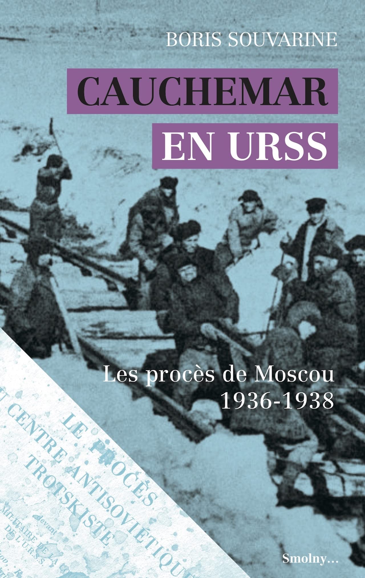 Cauchemar en URSS: Les procès de Moscou 1936-1938 book