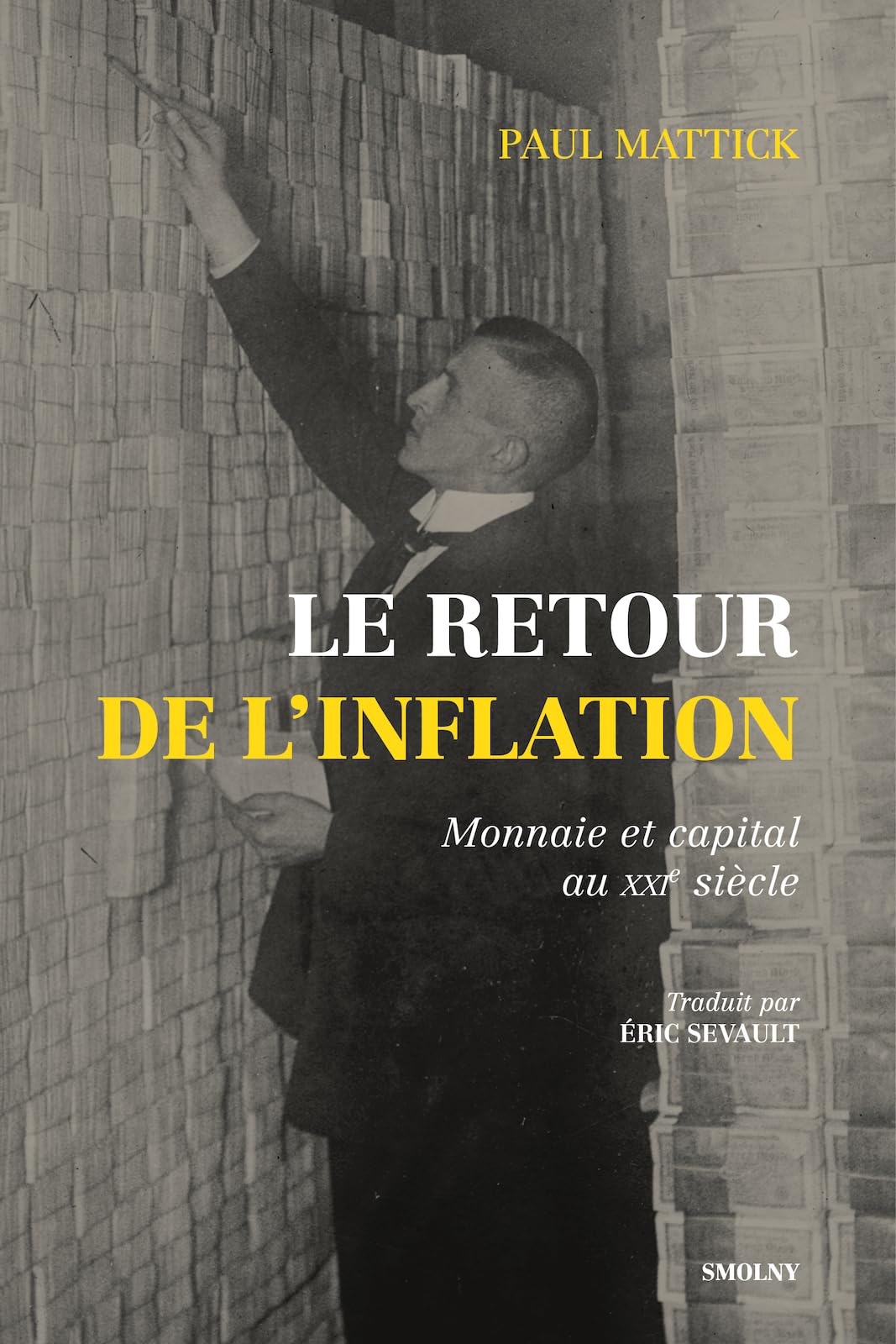 Le retour de l'inflation: Monnaie et capital au XXIe siècle book