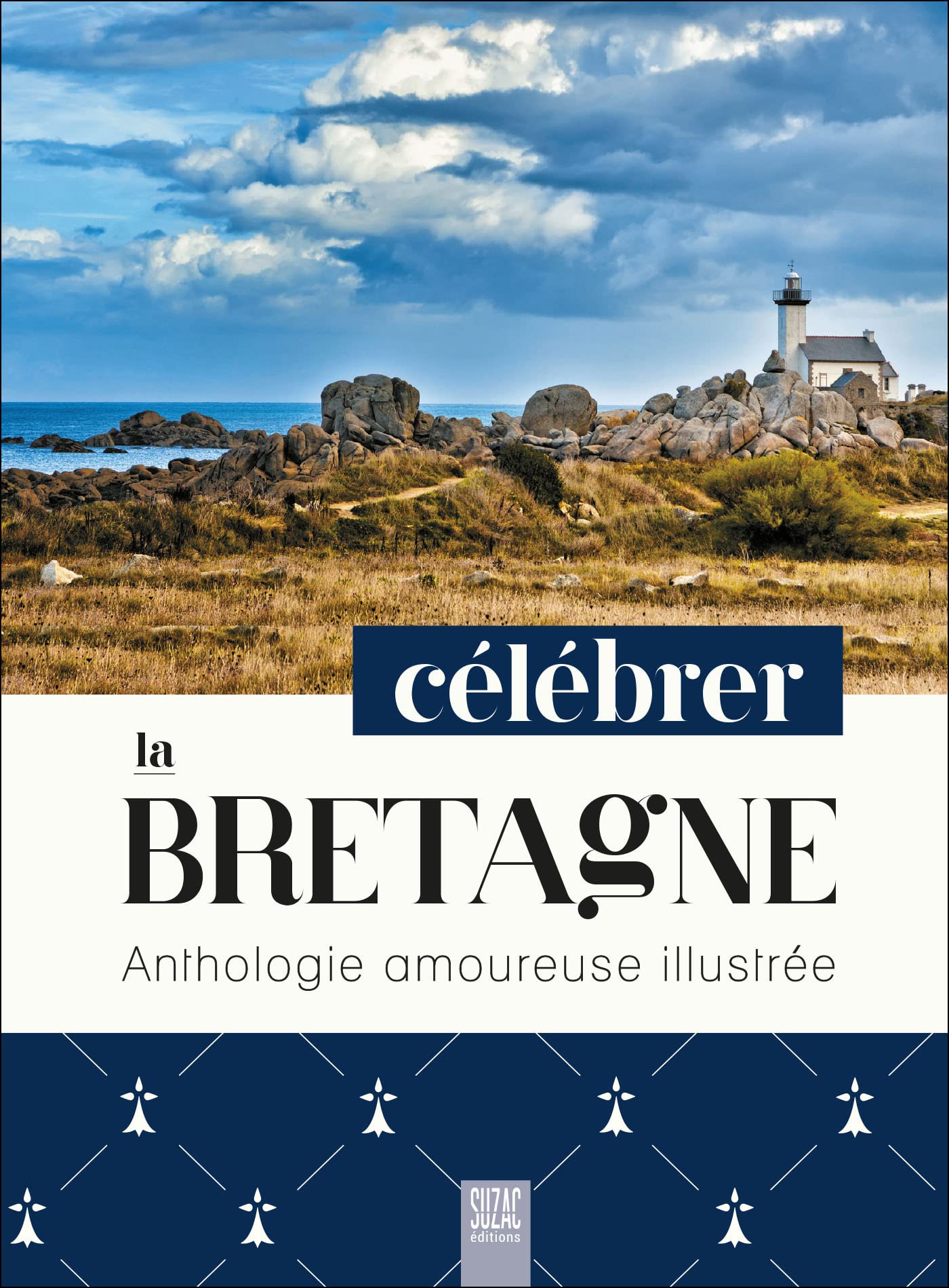 Célébrer la Bretagne: Anthologie amoureuse illustrée book