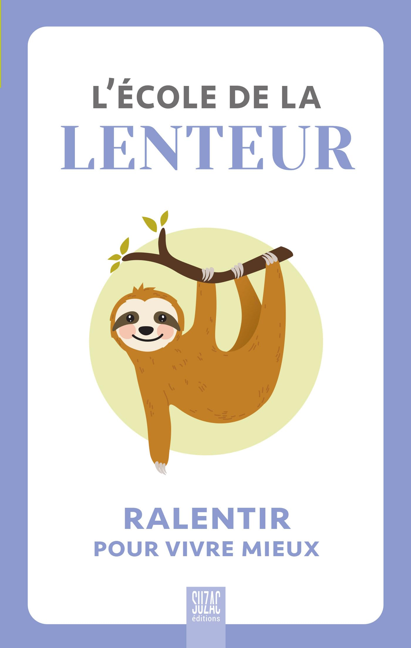 L'école de la lenteur, ralentir pour vivre mieux Leisure, Home & Garden