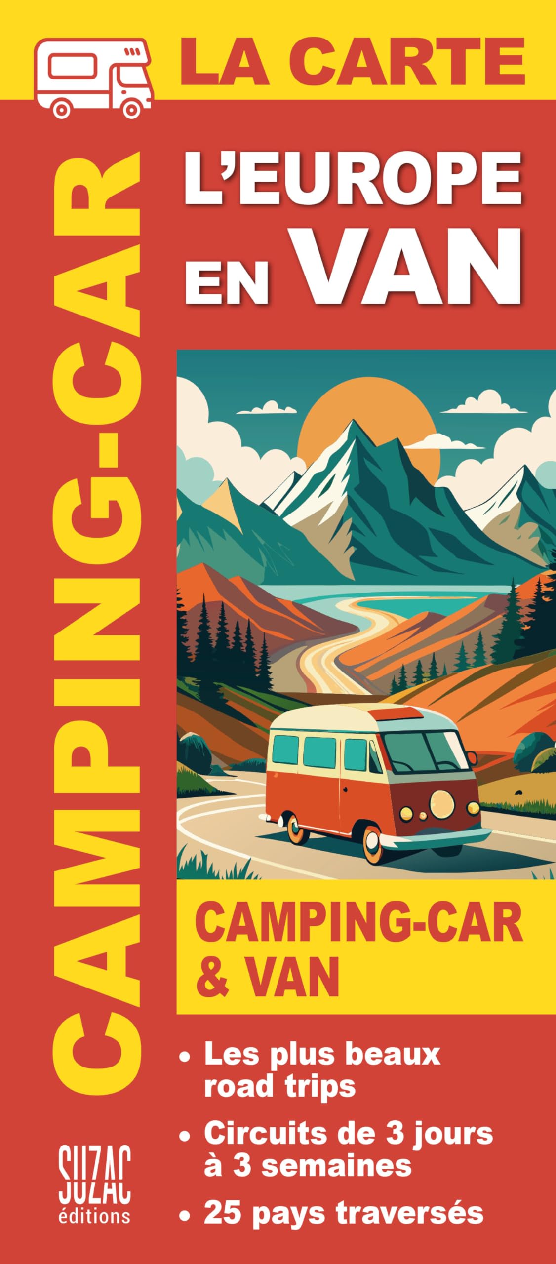 L'Europe en van & camping-car, la carte: Les plus beaux road trips Geology & Geography