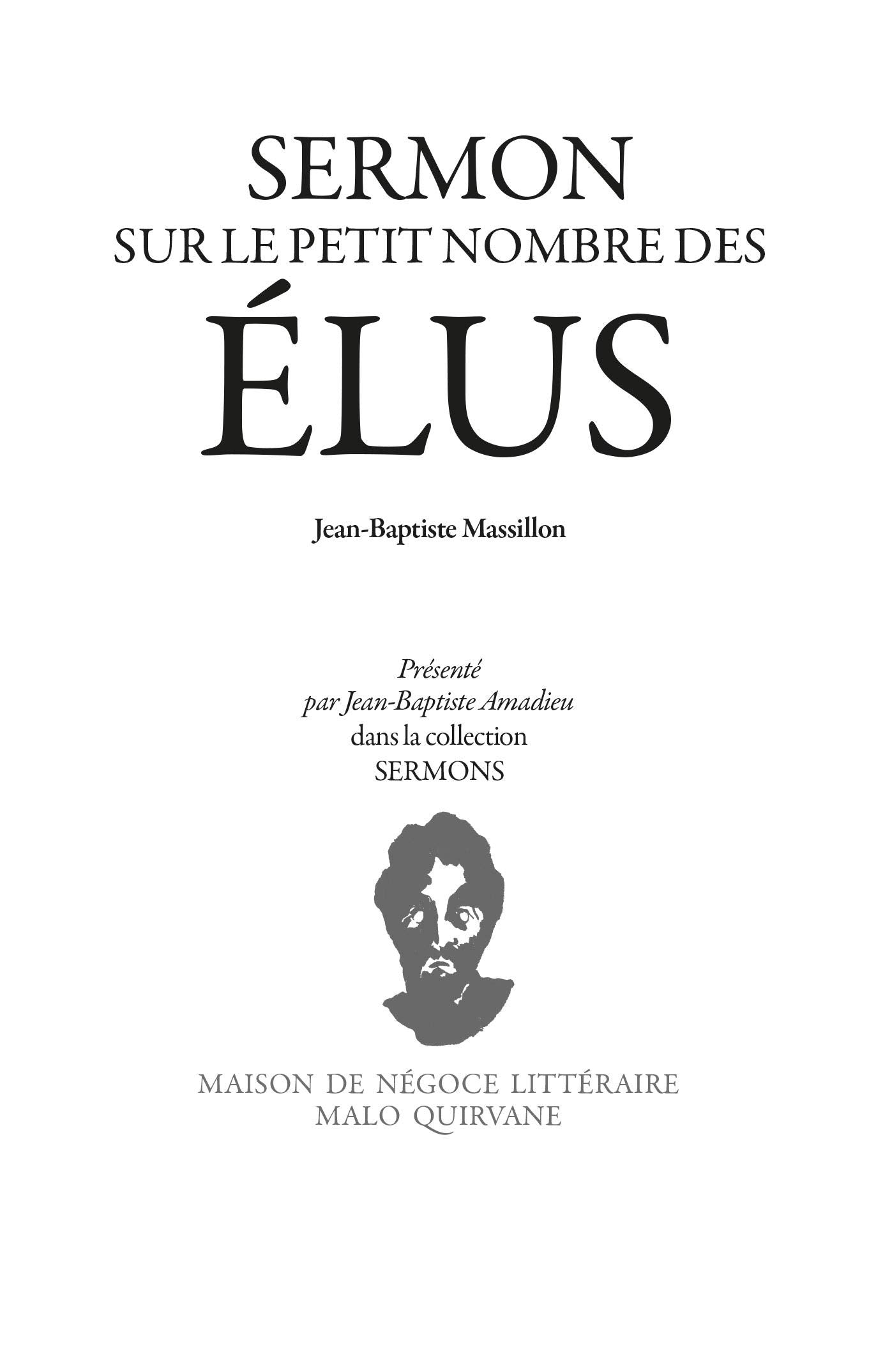 Sur le petit nombre des élus, sermon pour le troisième lundi de Carême de Jean-Baptiste Massillon Books