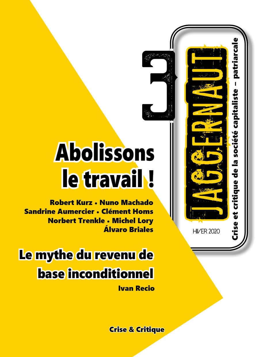 Jaggernaut N°3: Abolissons le travail ! Books