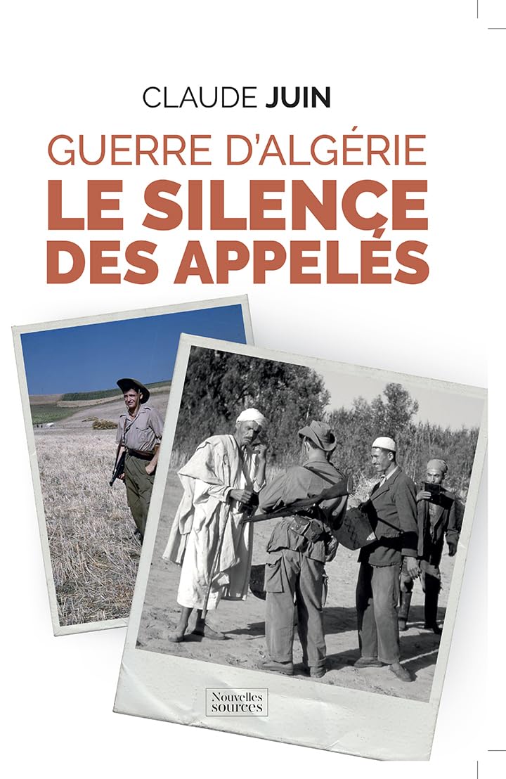 Guerre d'Algérie - Le silence des appelés Books