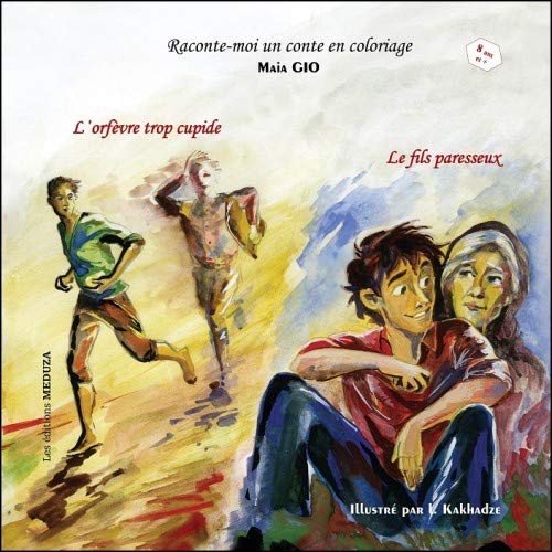 L'orfèvre trop cupide / Le fils paresseux book