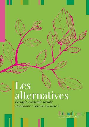 Les alternatives : écologie, économie sociale et solidaire : l'avenir du livre ? Books