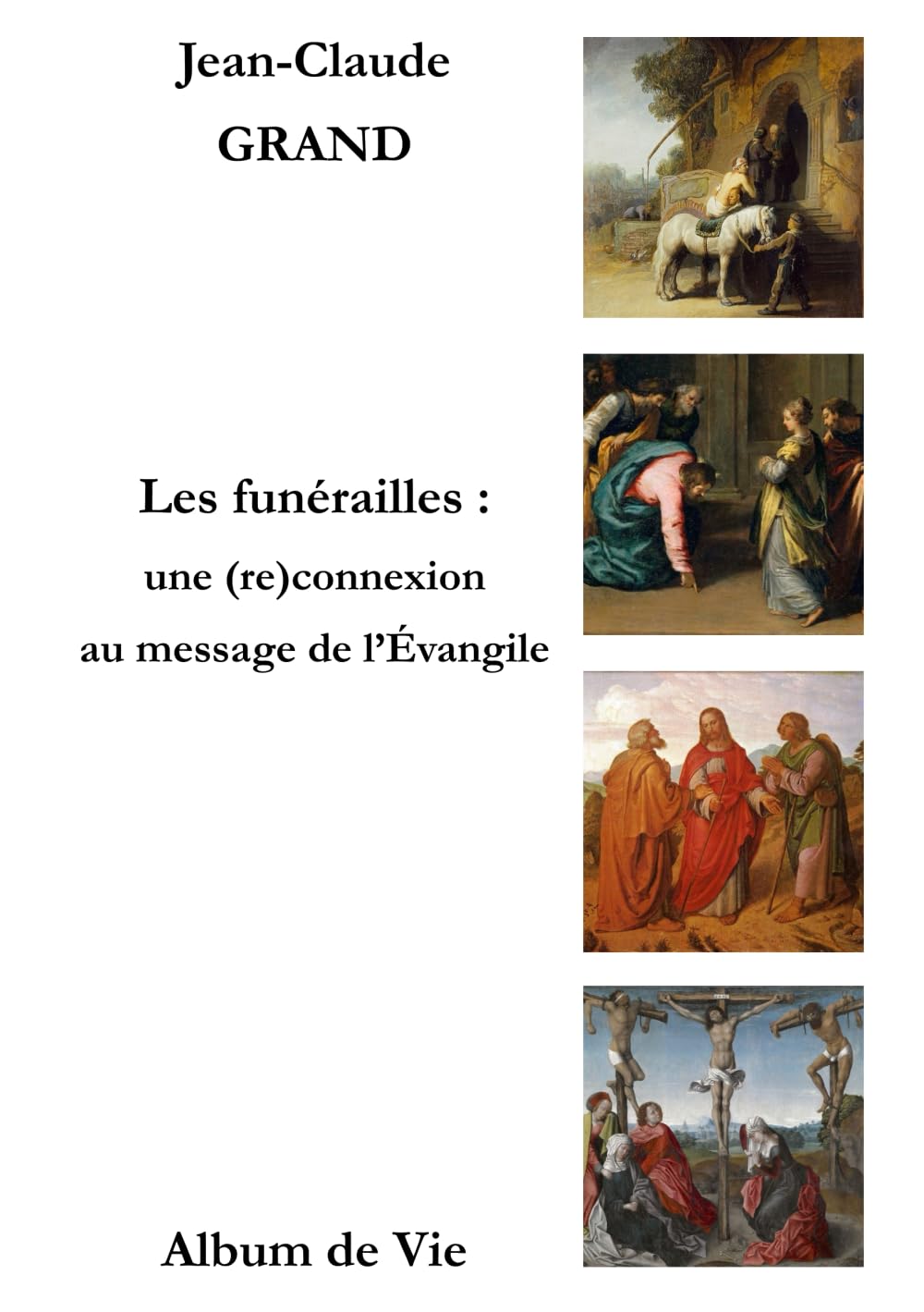 Les funérailles : une (re)connexion au message de l'Évangile book