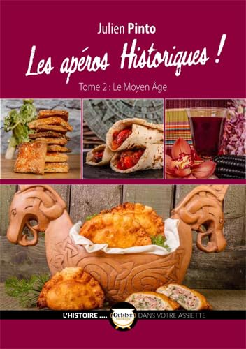 Apéros Historiques (Les) T02: Le Moyen-Âge Leisure, Home & Garden