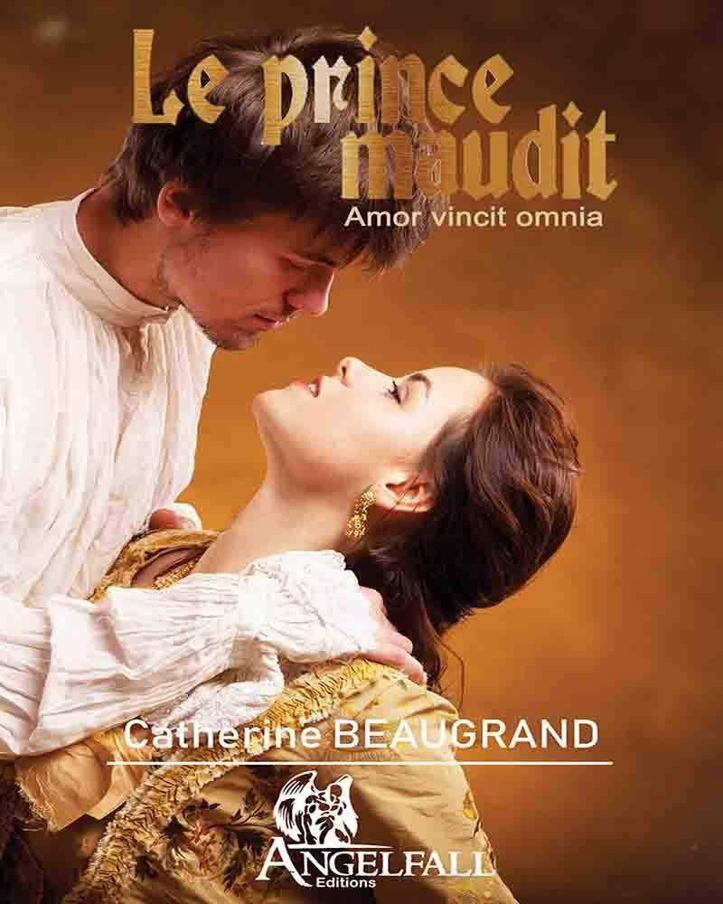 LE PRINCE MAUDIT: AMOR VINCIT OMNIA: AMOR VINCIT OMNIA TOME 2 Contemporary literature
