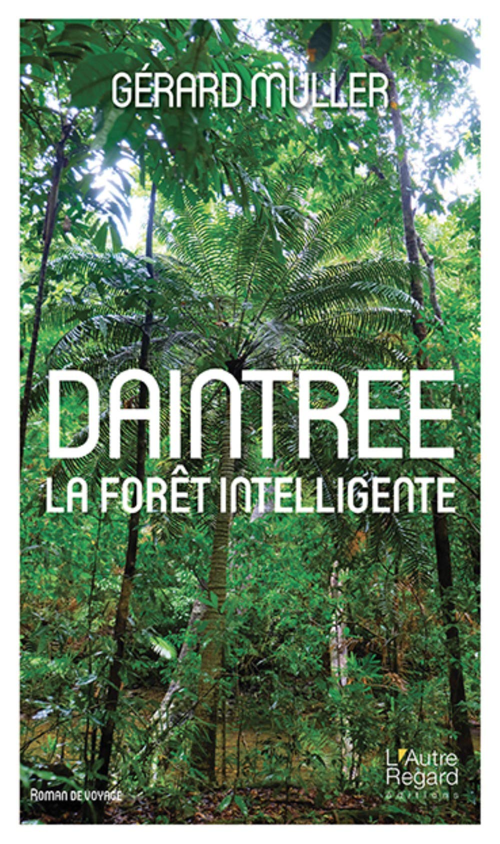 Product Image: Daintree - la forêt intelligente