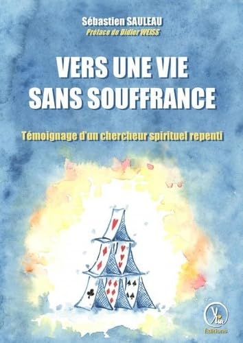 Vers une vie sans souffrance book