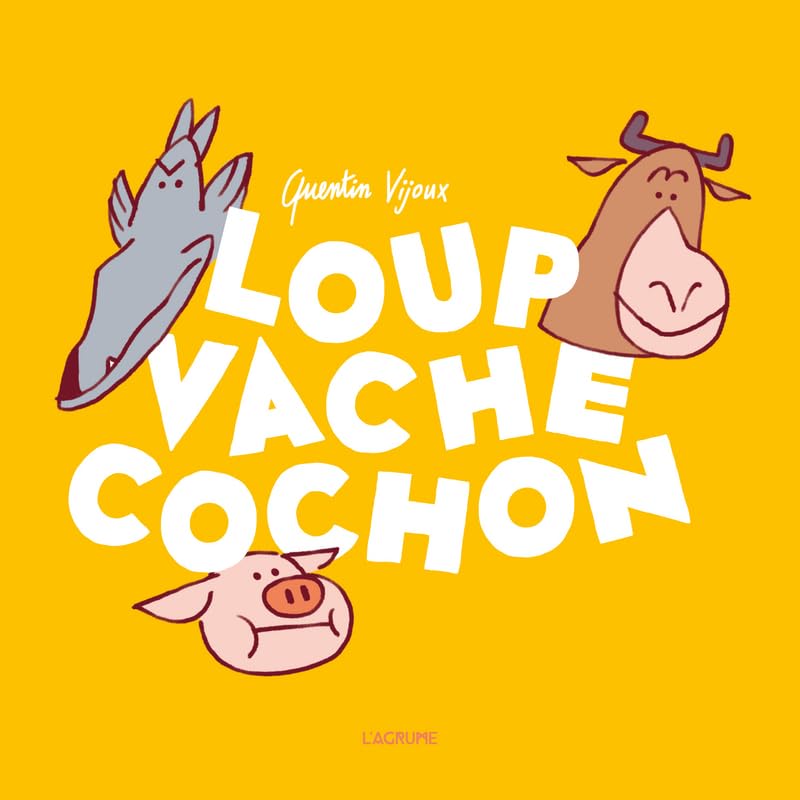 Loup Vache Cochon - Album - Dès 3 ans book