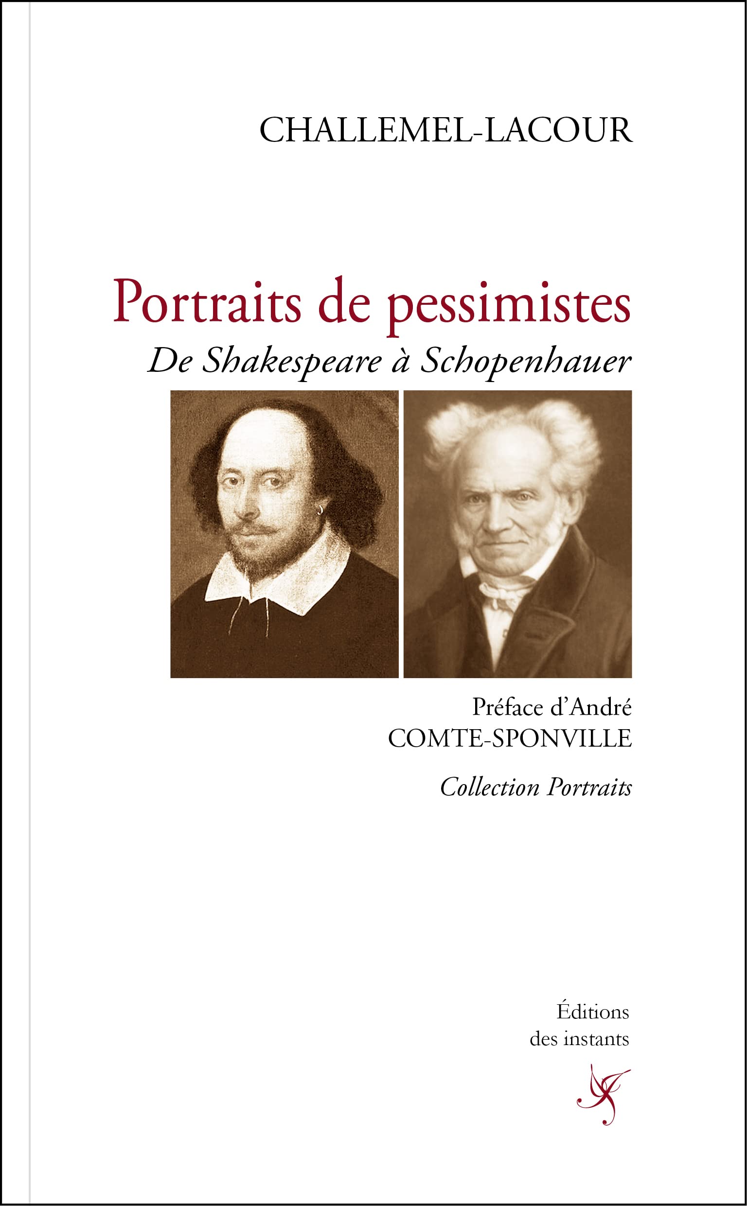 Portraits de pessimistes : De Shakespeare à Schopenhauer Essays & Short Stories