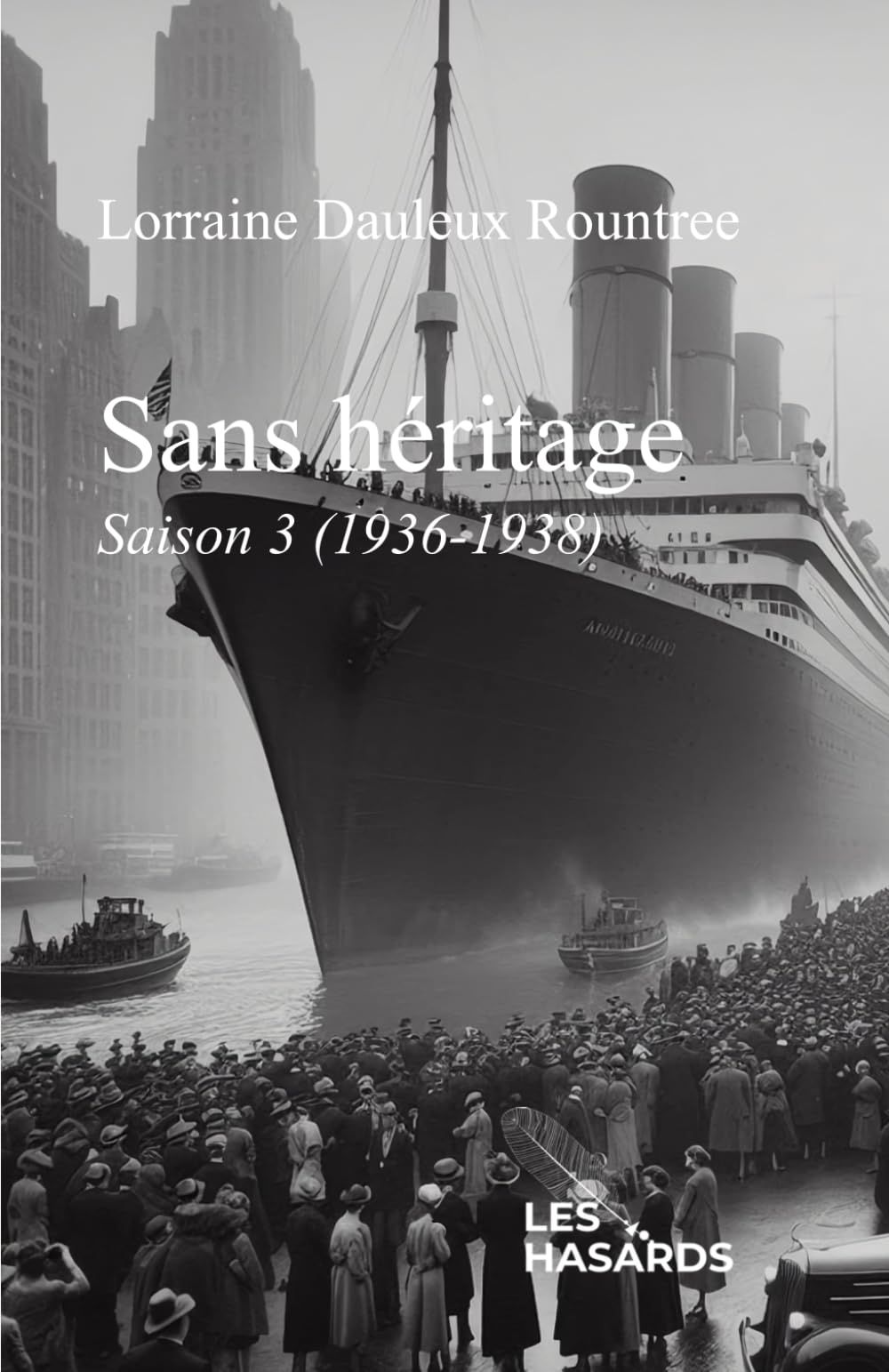 Sans héritage: Saison 3 (1936-1938) book