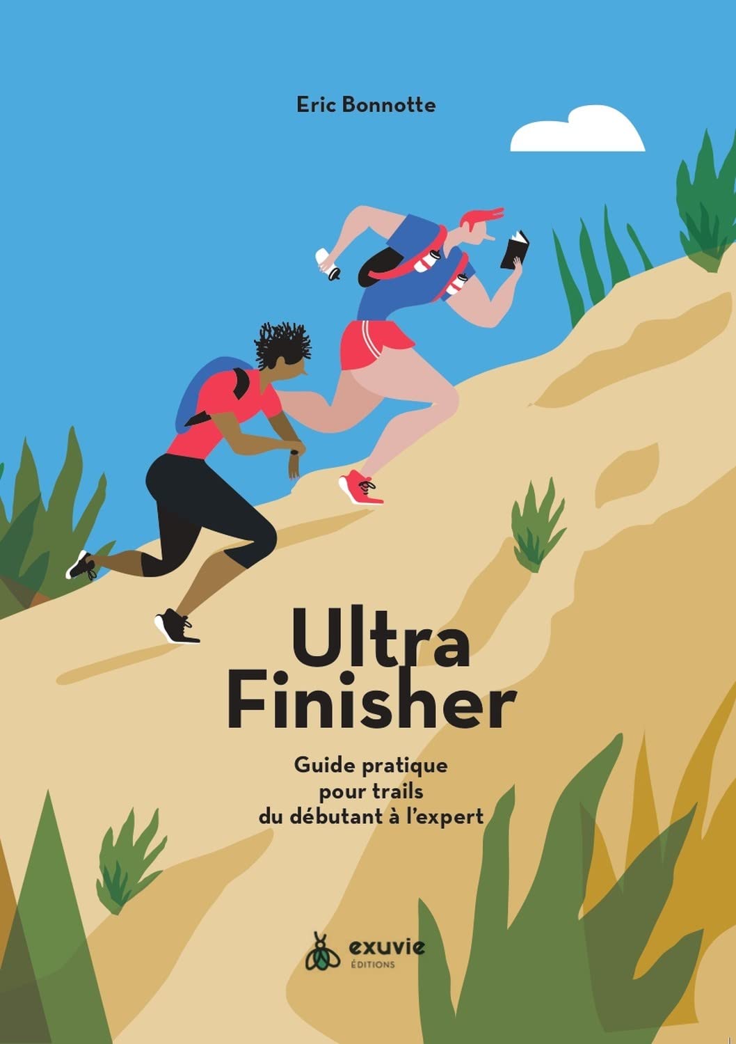 Ultra finisher - Guide pratique pour trails du débutant à l'expert book