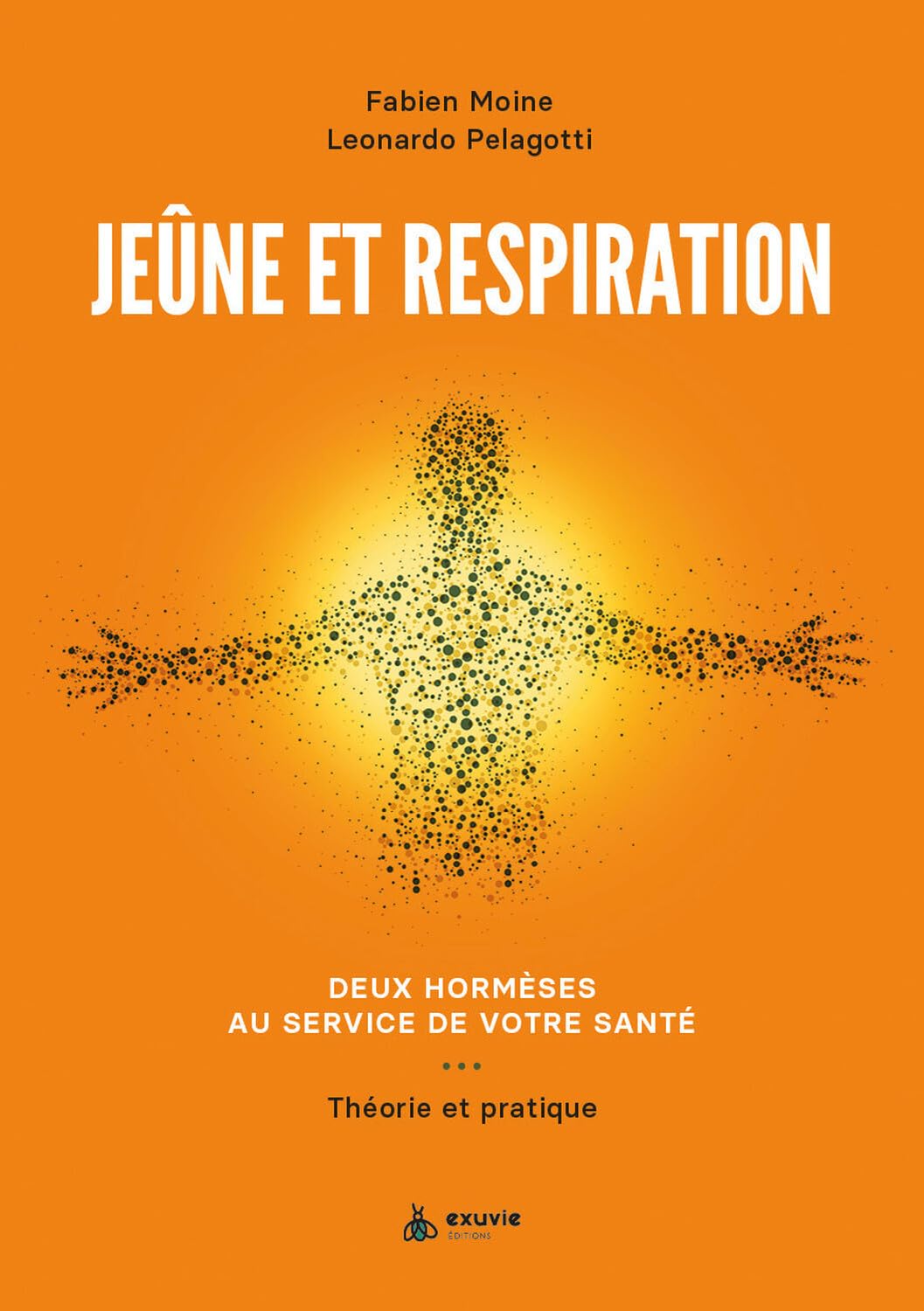 Jeûne et respiration - Deux hormèses au service de votre santé - Théorie et pratique Health, Nutrition & Fitness