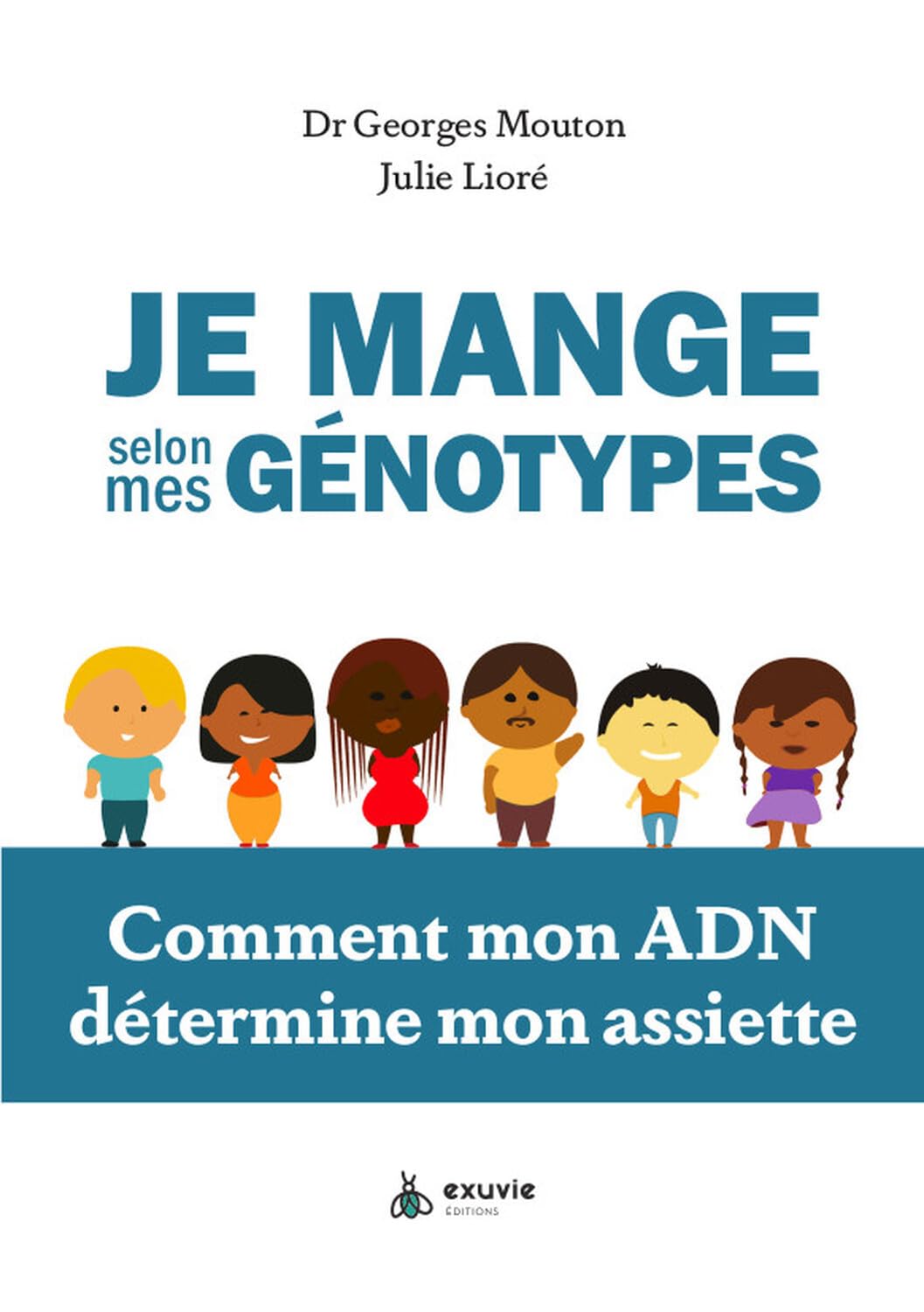 Je mange selon mes génotypes - Comment mon ADN détermine mon assiette Books