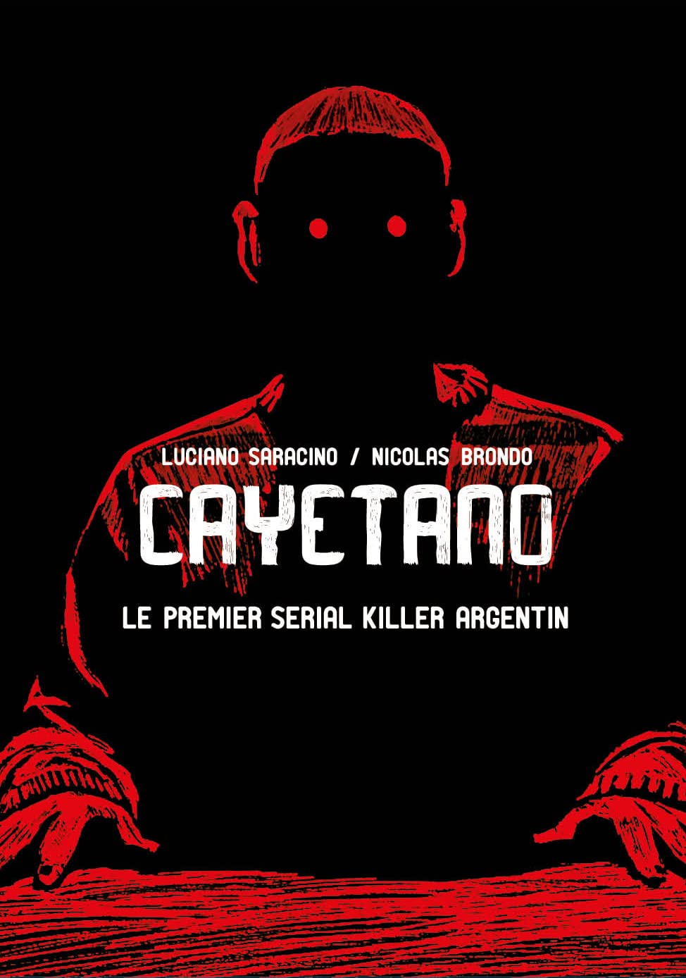 Cayetano: Le premier serial killer argentin book