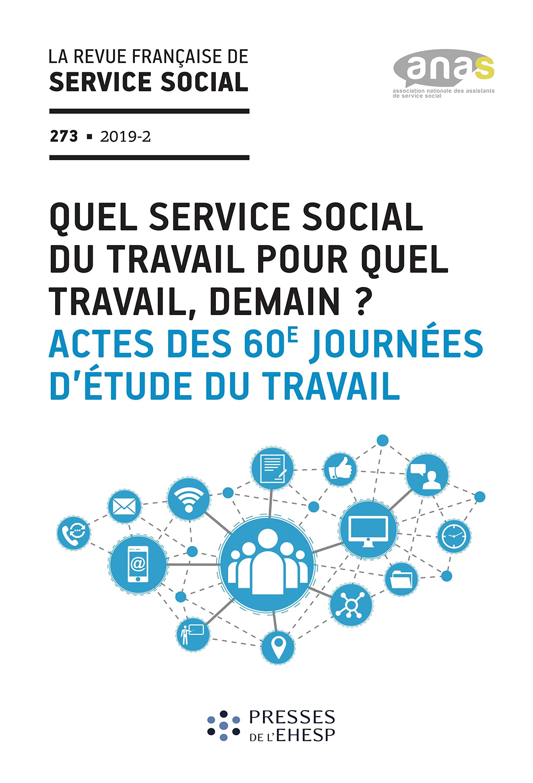 Quel service social du travail pour quel travail, demain ? Actes des 60e Journées d’Étude du Travail book