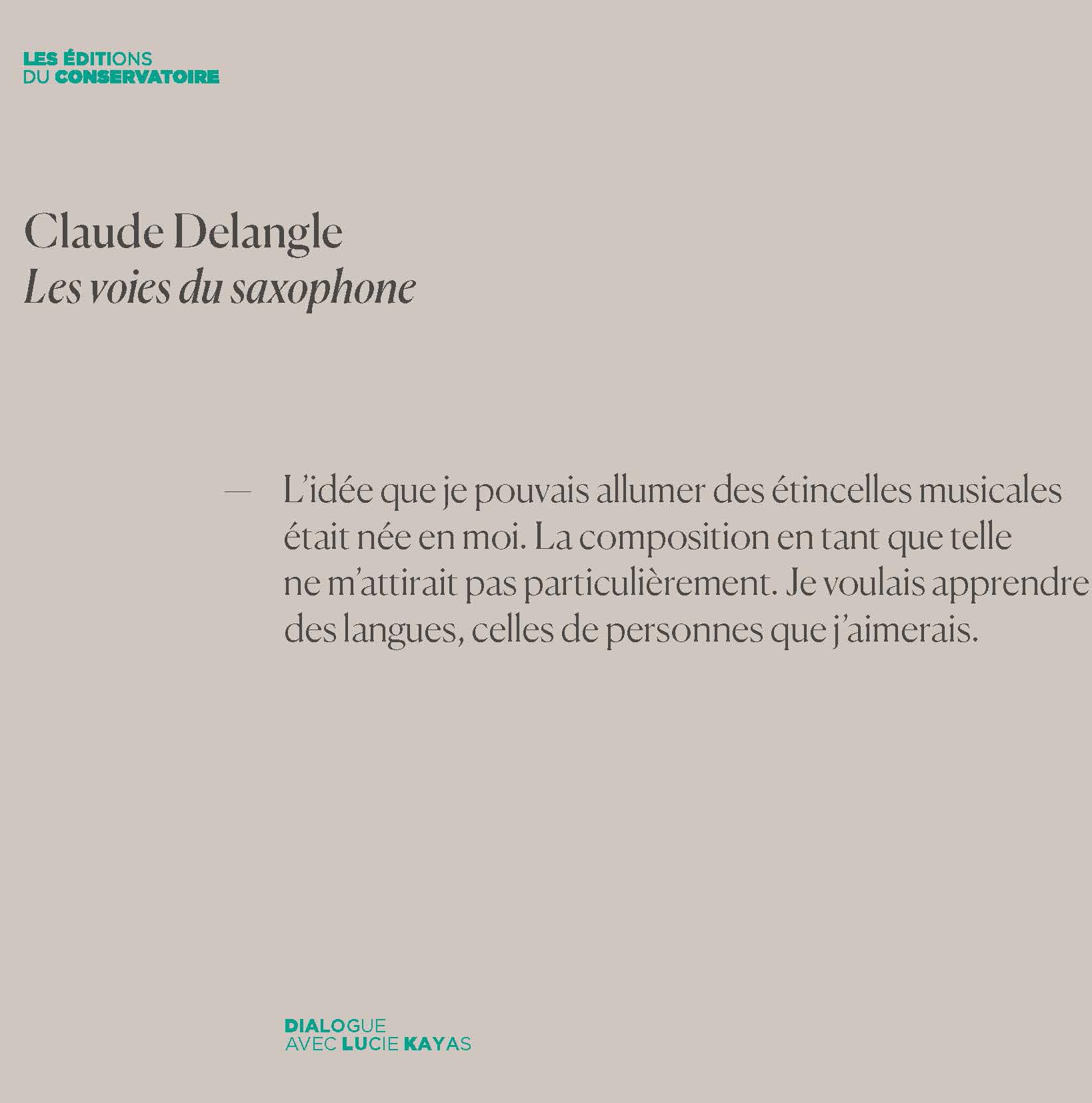 Claude Delangle. Les voies du saxophone : Dialogue avec Lucie Kayas book